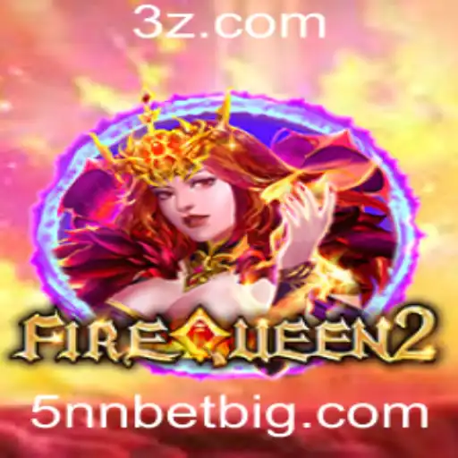 FireQueen2: Uma Nova Era de Aventura e Estratégia com 5nn Bet
